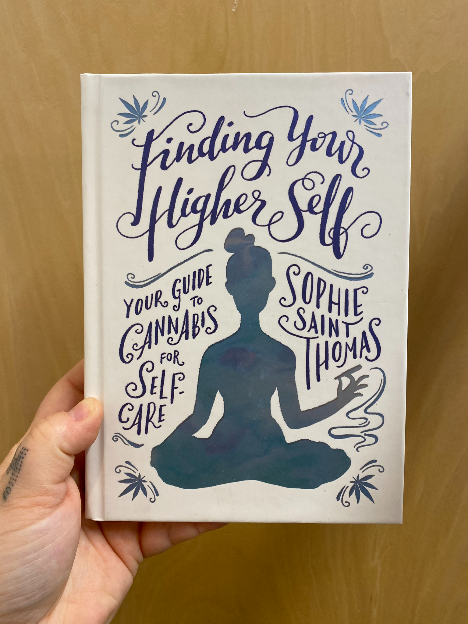Finding Your Higher Self - Your Guide to Cannabis Self Care